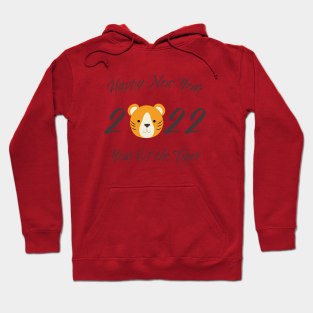 Happy New Year 2022 Year of the Tiger Hoodie